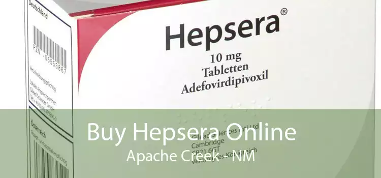 Buy Hepsera Online Apache Creek - NM