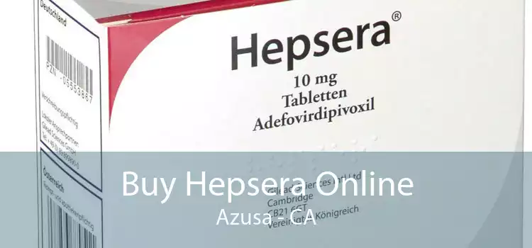 Buy Hepsera Online Azusa - CA