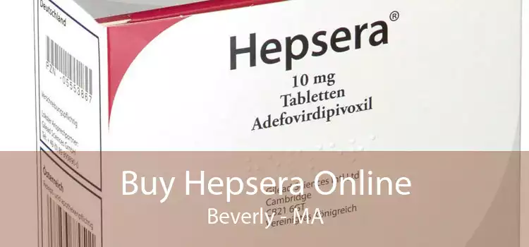 Buy Hepsera Online Beverly - MA