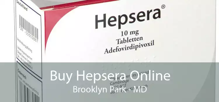Buy Hepsera Online Brooklyn Park - MD