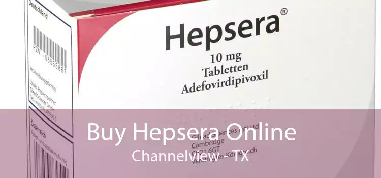 Buy Hepsera Online Channelview - TX