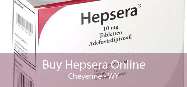 Buy Hepsera Online Cheyenne - WY