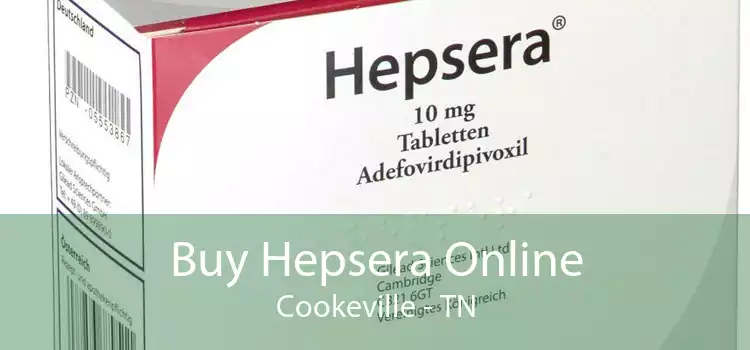 Buy Hepsera Online Cookeville - TN