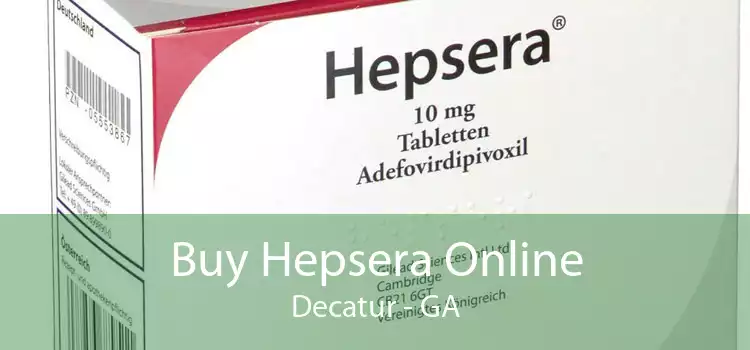 Buy Hepsera Online Decatur - GA