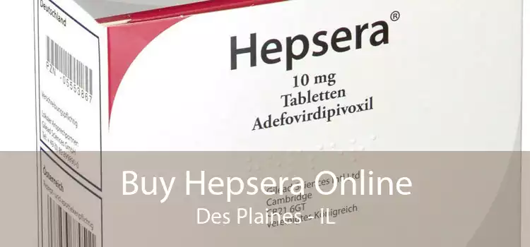 Buy Hepsera Online Des Plaines - IL