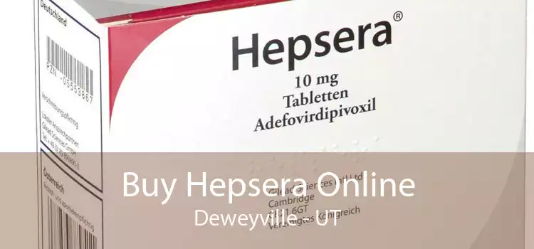 Buy Hepsera Online Deweyville - UT